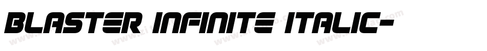 Blaster Infinite Italic字体转换